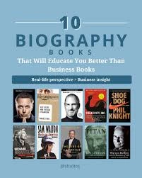 Top 10 Business Biographies That Inspire and Educate